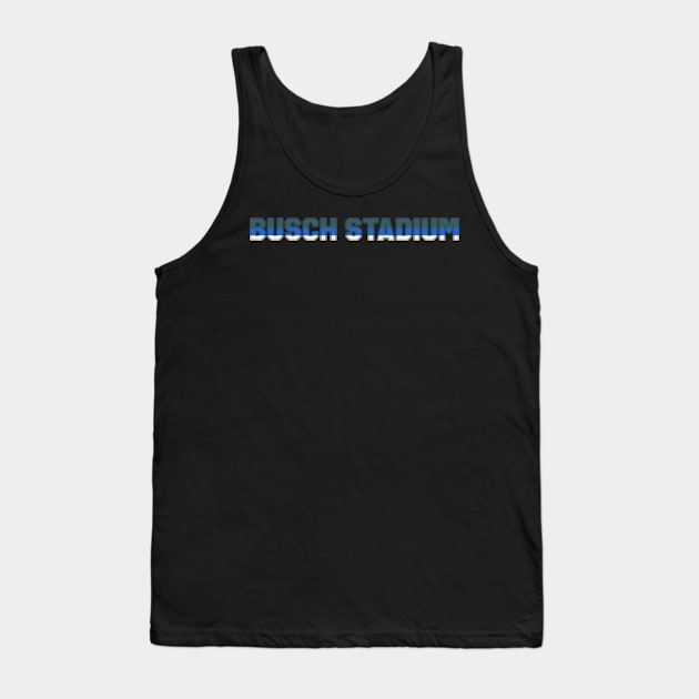 Busch StadiumColor Hunt Tank Top by ART BY IIPRATMO